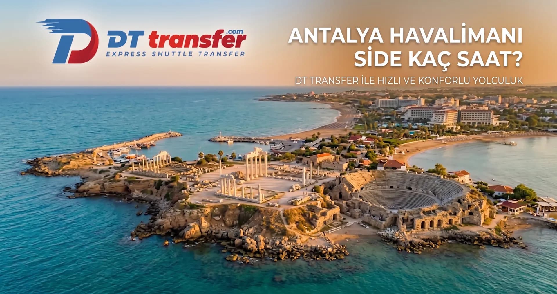 Antalya Havalimanı Side Kaç Saat?